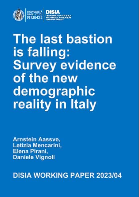 The last bastion is falling: Survey evidence of the new demographic reality in Italy