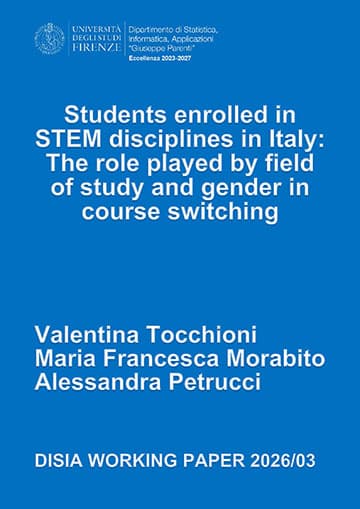 Students enrolled in STEM disciplines in Italy: The role played by field of study and gender in course switching
