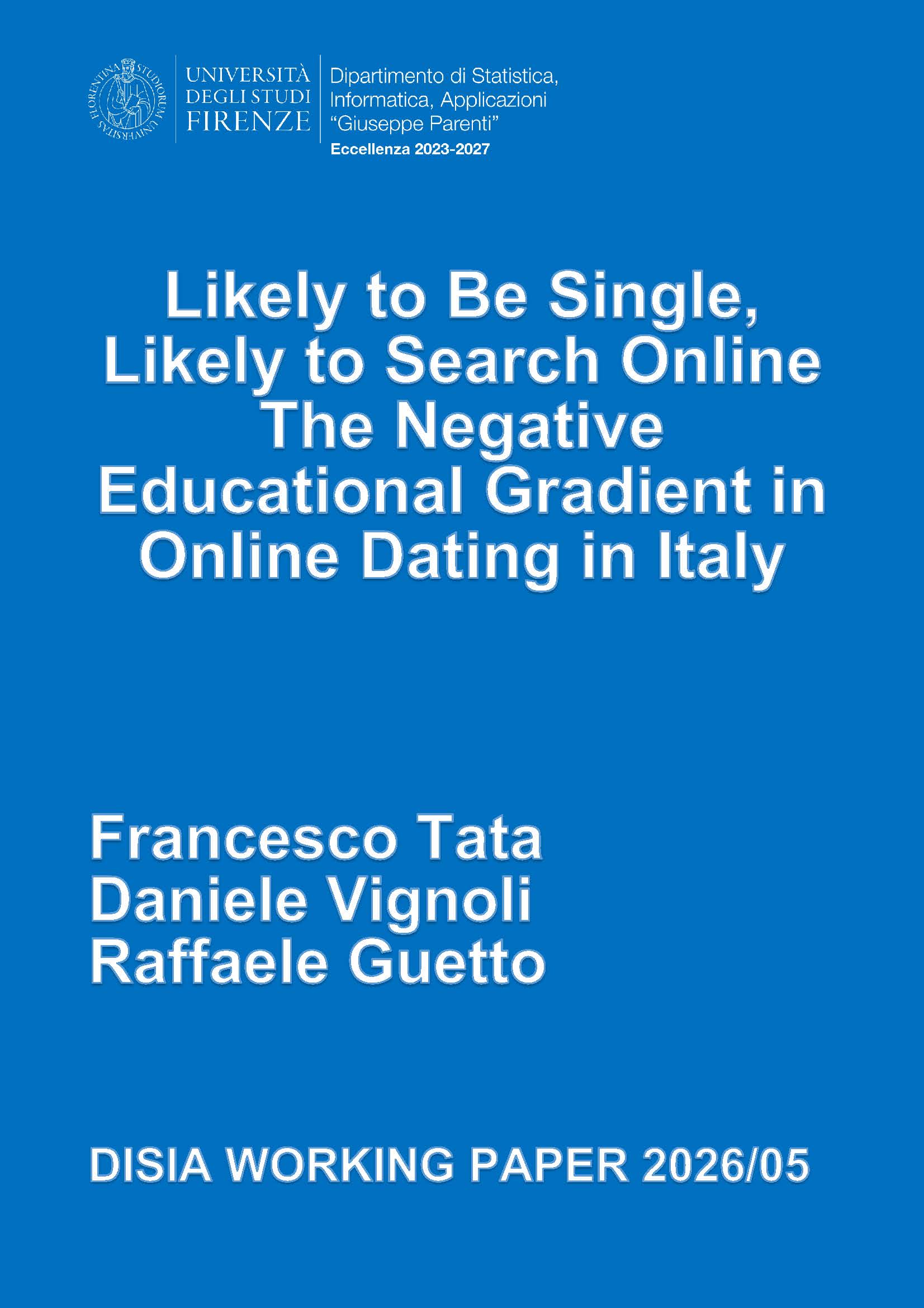Likely to Be Single, Likely to Search Online The Negative Educational Gradient in Online Dating in Italy
