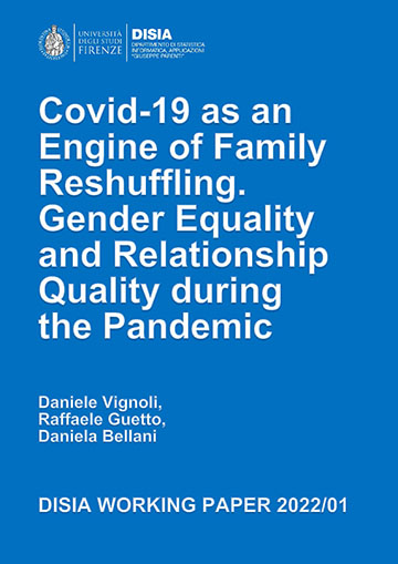 Covid-19 as an Engine of family Reshuffling. Gender Equality ad relationship Quality during the Pandemic